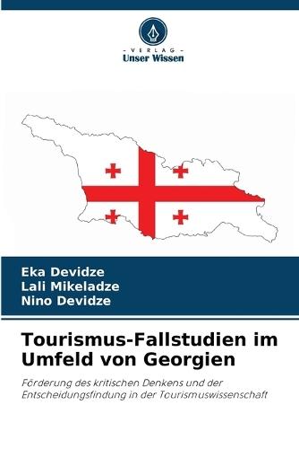 Tourismus-Fallstudien im Umfeld von Georgien