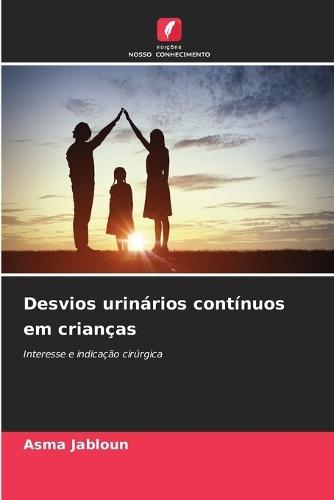 Desvios urinários contínuos em crianças