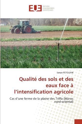 Qualité des sols et des eaux face à l'intensification agricole