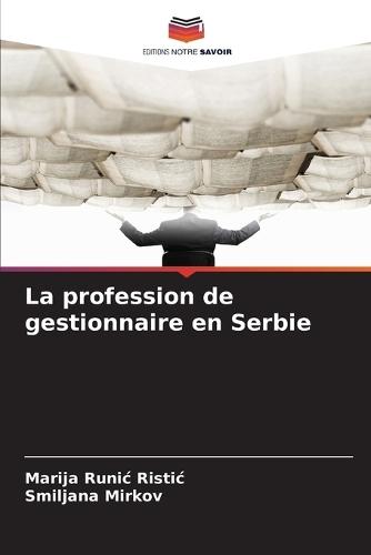 La profession de gestionnaire en Serbie