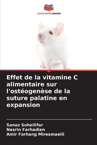 Effet de la vitamine C alimentaire sur l'ostéogenèse de la suture palatine en expansion
