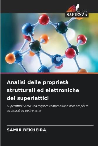 Analisi delle proprietà strutturali ed elettroniche dei superlattici