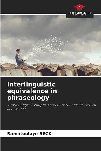 Interlinguistic equivalence in phraseology