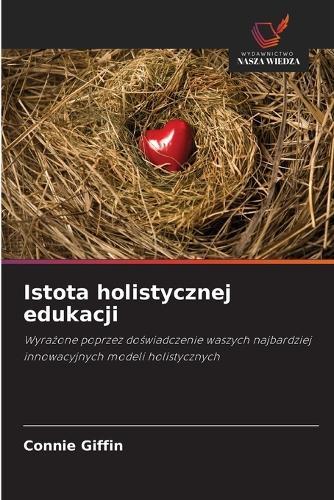 Istota holistycznej edukacji