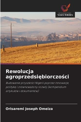 Rewolucja agroprzedsi&#281;biorczo&#347;ci