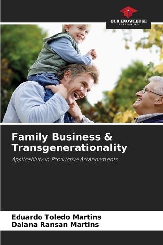 Family Business & Transgenerationality