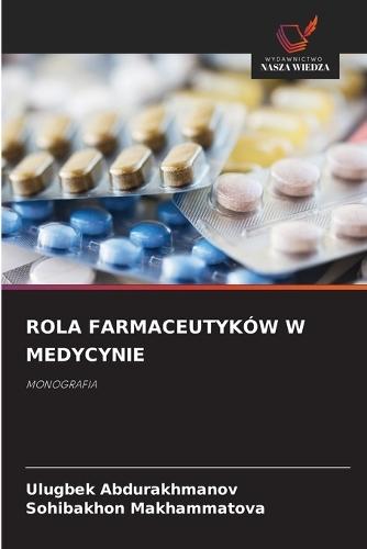 Rola Farmaceutyków W Medycynie