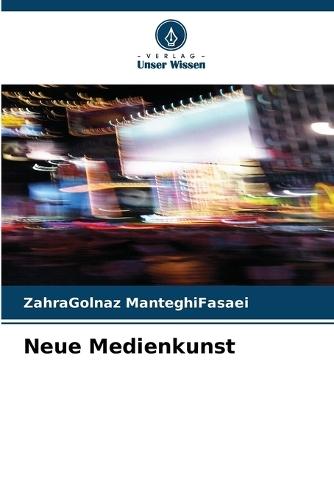 Neue Medienkunst