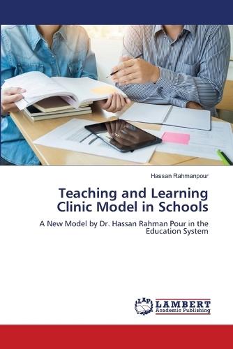 Teaching and Learning Clinic Model in Schools
