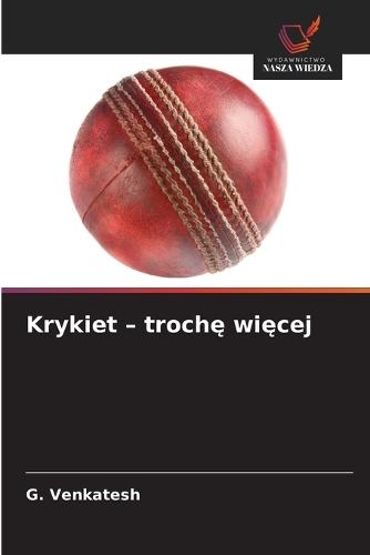 Krykiet - trochę więcej