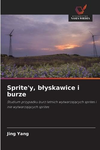 Sprite'y, blyskawice i burze