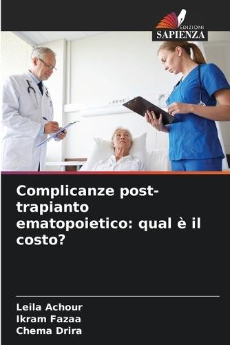 Complicanze post-trapianto ematopoietico: qual è il costo?