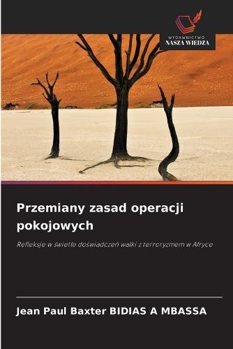 Przemiany zasad operacji pokojowych