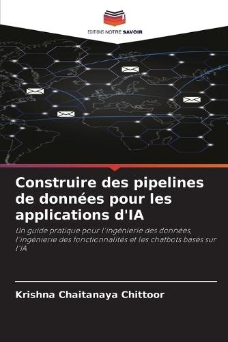 Construire des pipelines de données pour les applications d'IA