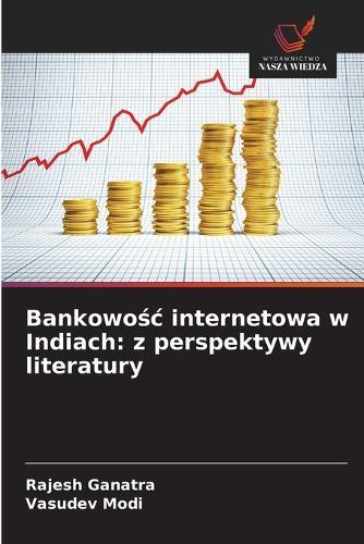 Bankowośc internetowa w Indiach: z perspektywy literatury