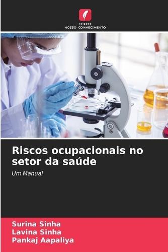 Riscos ocupacionais no setor da saúde