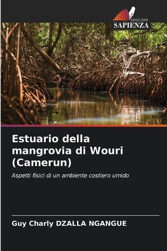 Estuario della mangrovia di Wouri (Camerun)