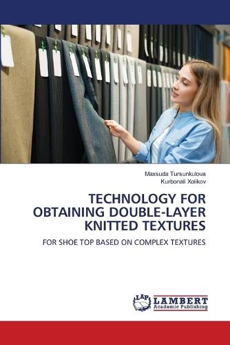 Technology for Obtaining Double-Layer Knitted Textures