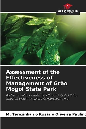 Assessment of the Effectiveness of Management of Grão Mogol State Park