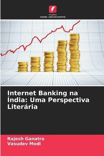 Internet Banking na Índia: Uma Perspectiva Literária