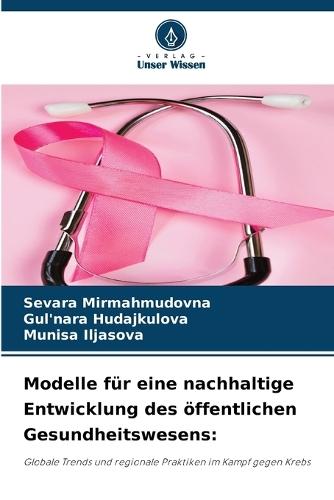 Modelle für eine nachhaltige Entwicklung des öffentlichen Gesundheitswesens