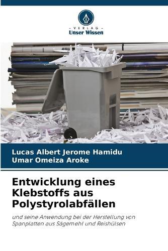 Entwicklung eines Klebstoffs aus Polystyrolabfällen