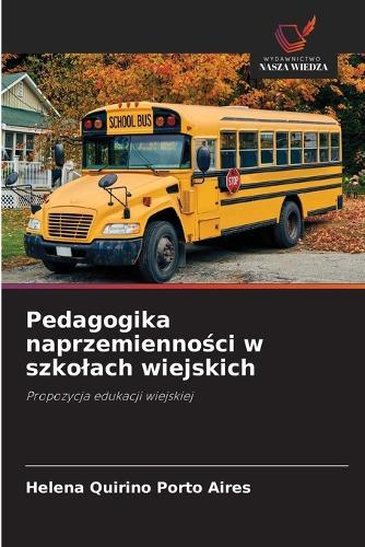 Pedagogika naprzemienności w szkolach wiejskich