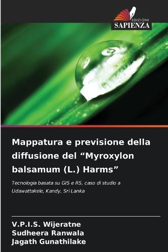 Mappatura e previsione della diffusione del ""Myroxylon balsamum (L.) Harms""