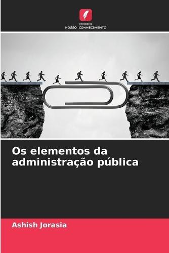 Os elementos da administração pública
