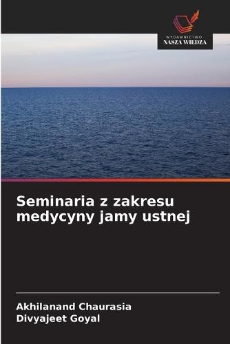 Seminaria z zakresu medycyny jamy ustnej