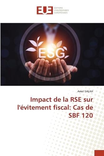 Impact de la RSE sur l'évitement fiscal: Cas de SBF 120