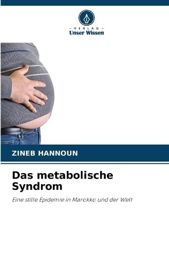 Das metabolische Syndrom