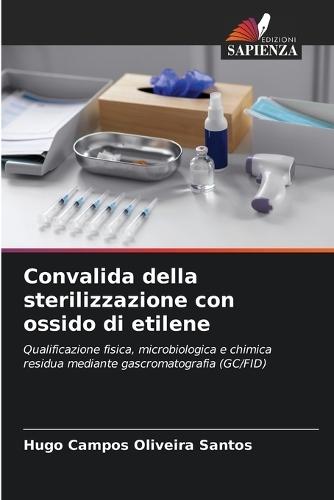 Convalida della sterilizzazione con ossido di etilene