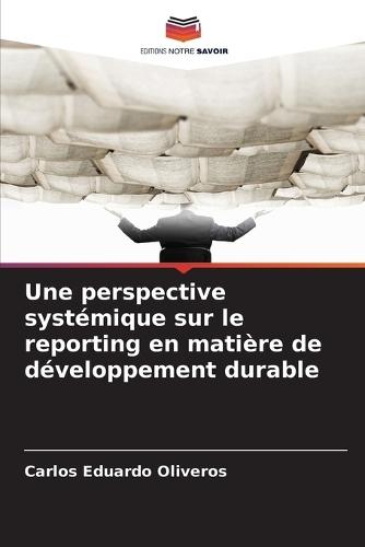 Une perspective systémique sur le reporting en matière de développement durable