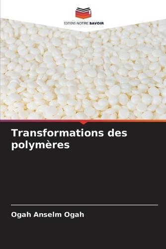 Transformations des polymères