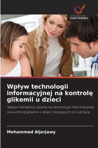 Wplyw technologii informacyjnej na kontrolę glikemii u dzieci