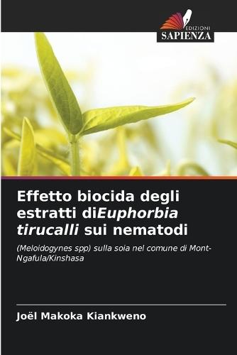 Effetto biocida degli estratti diEuphorbia tirucalli sui nematodi