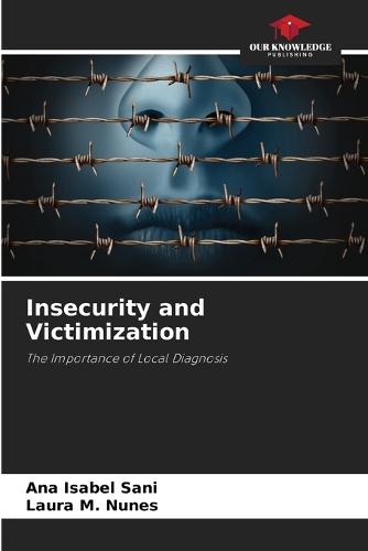 Insecurity and Victimization