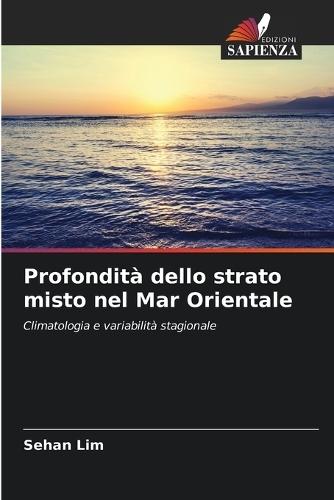 Profondità dello strato misto nel Mar Orientale