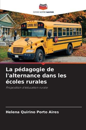 La pédagogie de l'alternance dans les écoles rurales