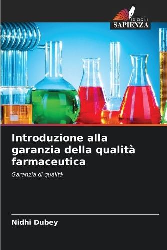 Introduzione alla garanzia della qualità farmaceutica