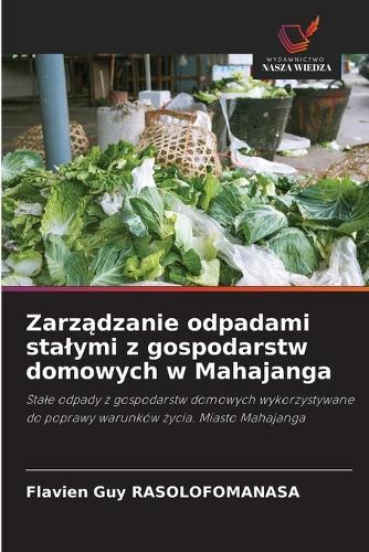 Zarządzanie odpadami stalymi z gospodarstw domowych w Mahajanga