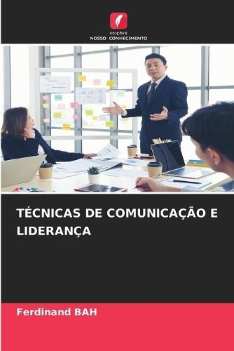 Técnicas de Comunicação E Liderança