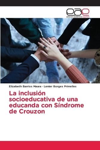 La inclusión socioeducativa de una educanda con Síndrome de Crouzon