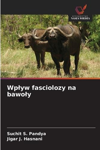 Wplyw fasciolozy na bawoly