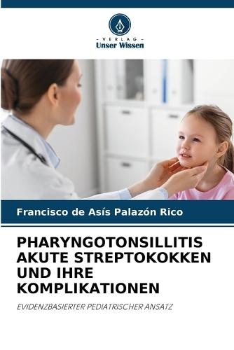 Pharyngotonsillitis Akute Streptokokken Und Ihre Komplikationen