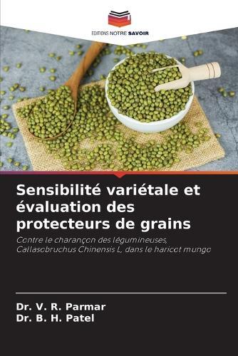 Sensibilité variétale et évaluation des protecteurs de grains