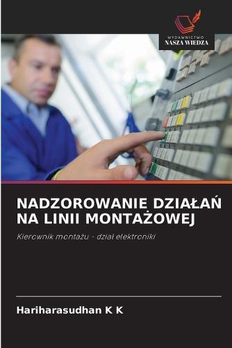 Nadzorowanie Dziala&#323; Na Linii Monta&#379;owej