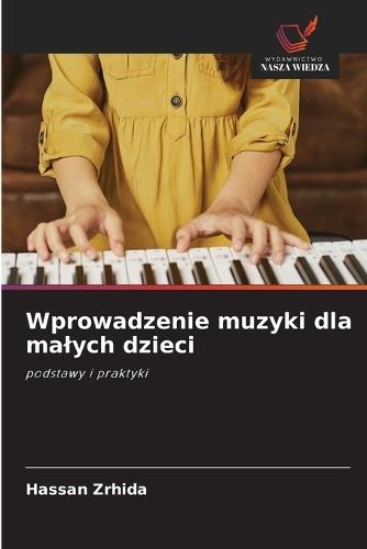 Wprowadzenie muzyki dla malych dzieci