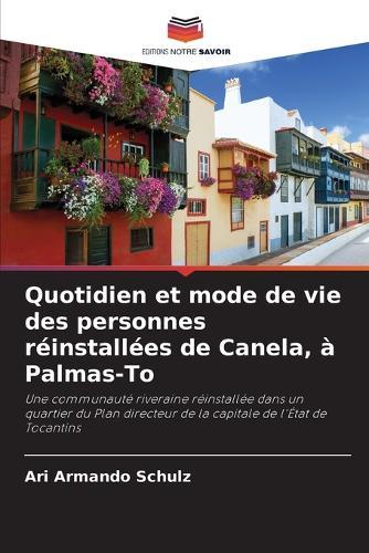 Quotidien et mode de vie des personnes réinstallées de Canela, à Palmas-To